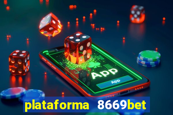 plataforma 8669bet é confiável